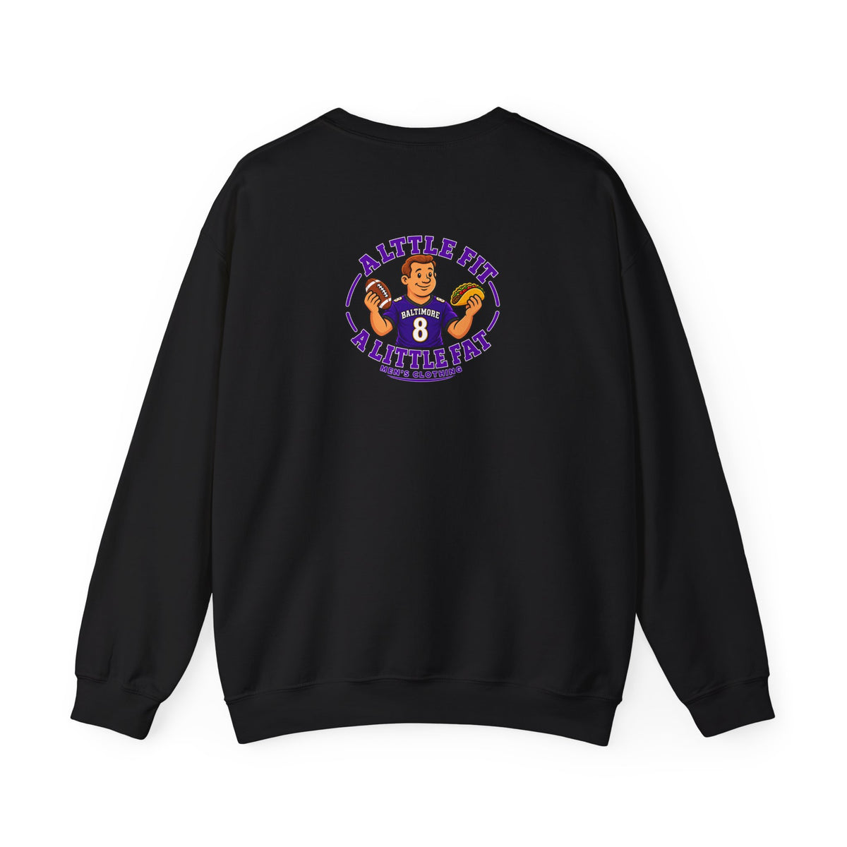 Crewneck Sweatshirt — “A Little Fit A Little Fat” Football Fan Graphic