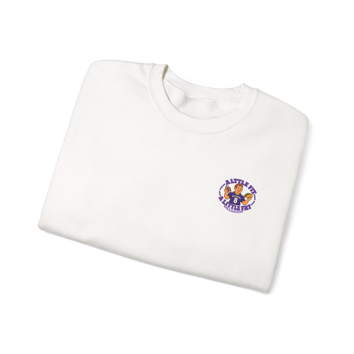 Crewneck Sweatshirt — “A Little Fit A Little Fat” Football Fan Graphic