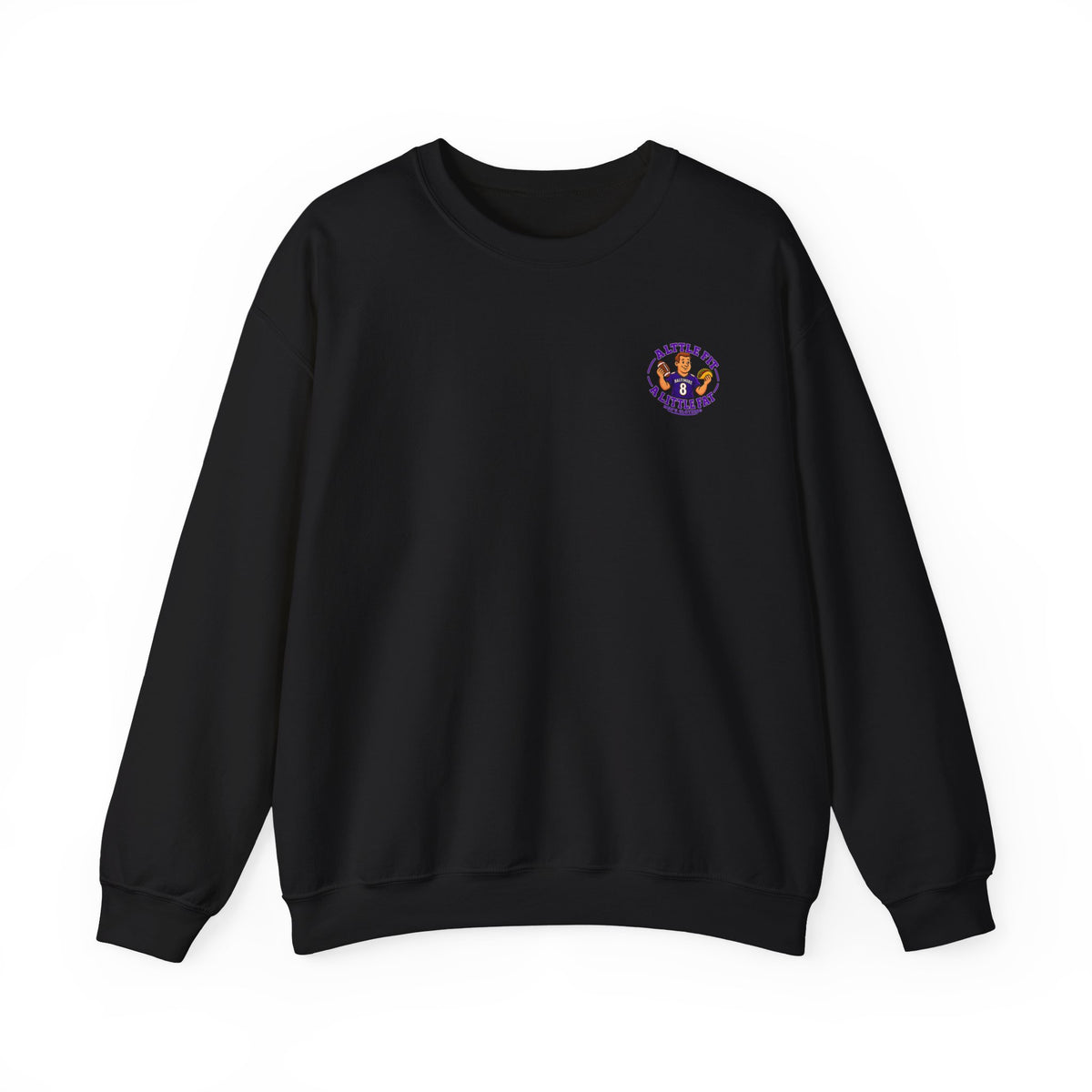 Crewneck Sweatshirt — “A Little Fit A Little Fat” Football Fan Graphic