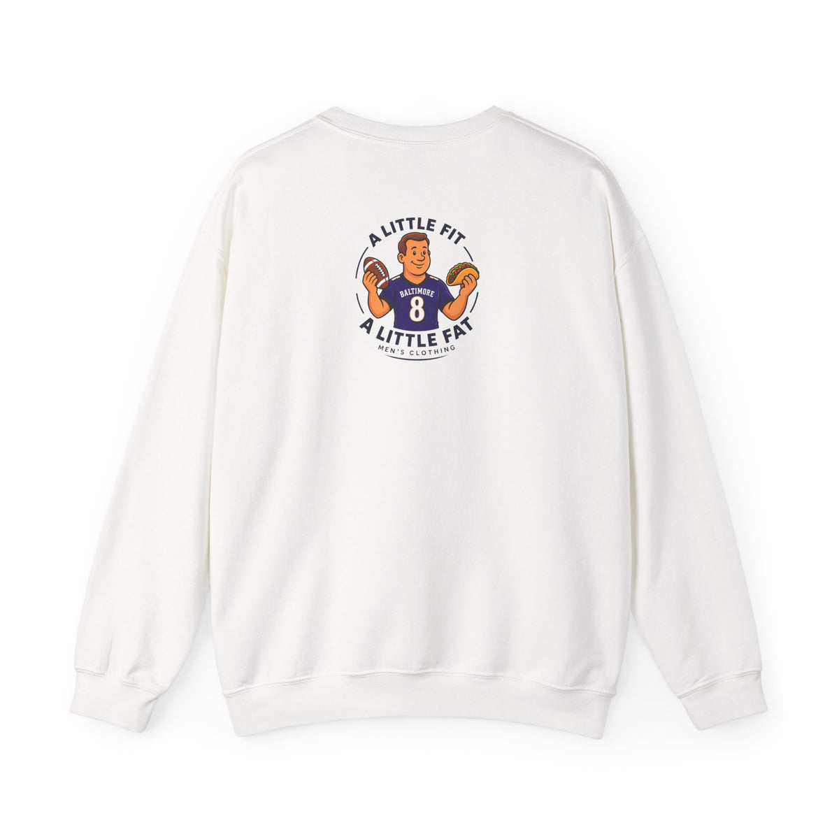 Crewneck Sweatshirt — “A Little Fit A Little Fat” Football Fan Graphic