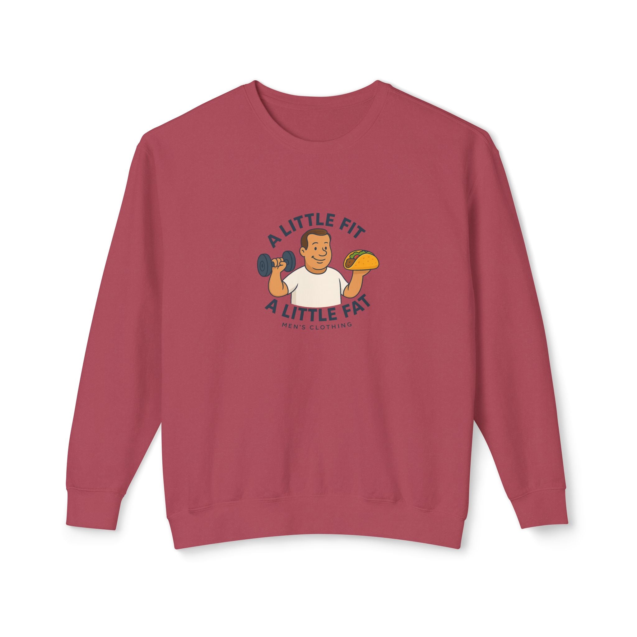 Crewneck Sweatshirt — "A Little Fit, A Little Fat" Fitness & Food Humor