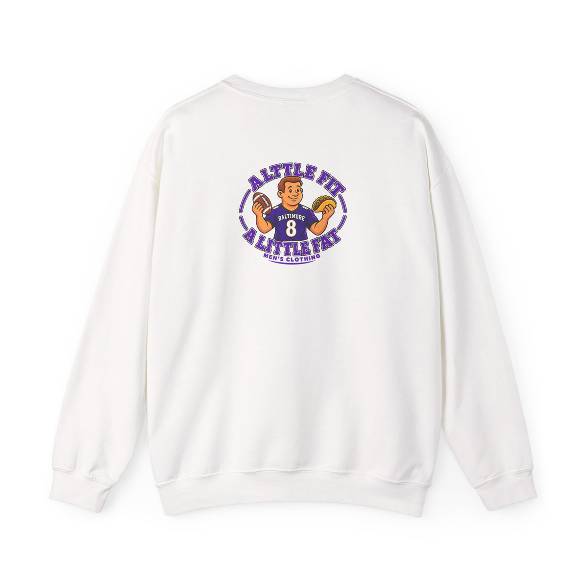 Crewneck Sweatshirt — “A Little Fit A Little Fat” Football Fan Graphic